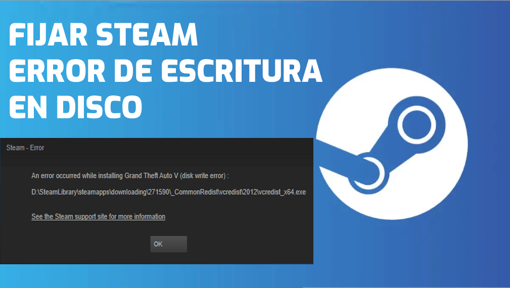 C Mo Reparar El Error De Escritura Del Disco Steam En Windows