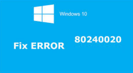 fijar Windows 10 error de actualización 80240020