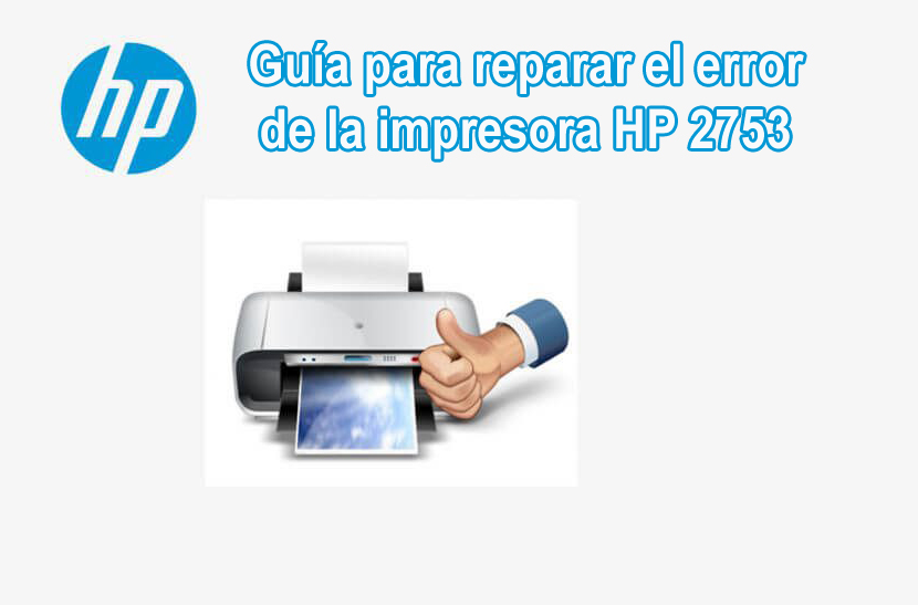 resolver error 2753 HP error de impresora