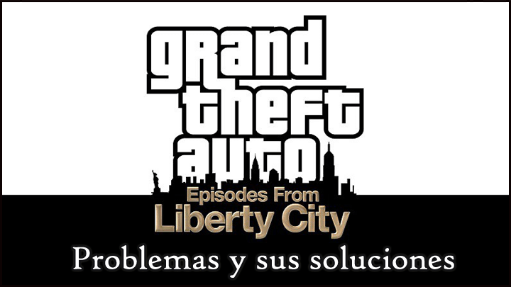 arreglar GTA: Episodios de Liberty City en Windows 10,