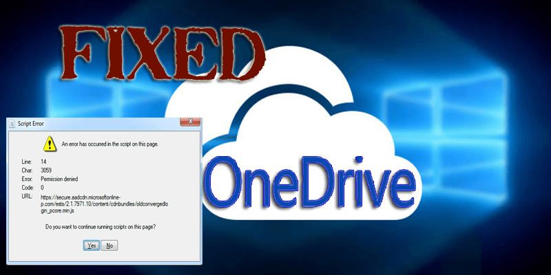 cómo eliminar OneDrive Script Error en Windows 10