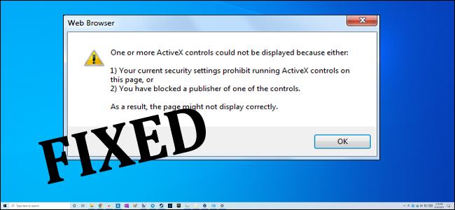 Repare "Su configuración de seguridad actual prohíbe ejecutar ActiveX"