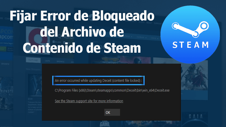 solucionar el error de bloqueado del archivo de contenido de Steam