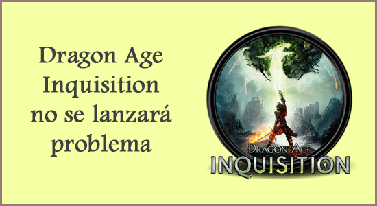 Problema de inicio de Dragon Age Inquisition