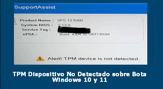 TPM Dispositivo No Detectado sobre Bota Windows 10 y 11