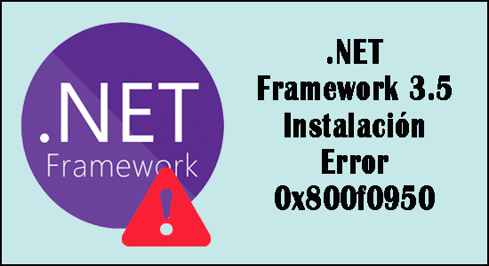 .NET Framework 3.5 Instalación Error 0x800f0950