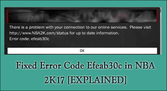 EFEAB30C NBA 2k16 Error
