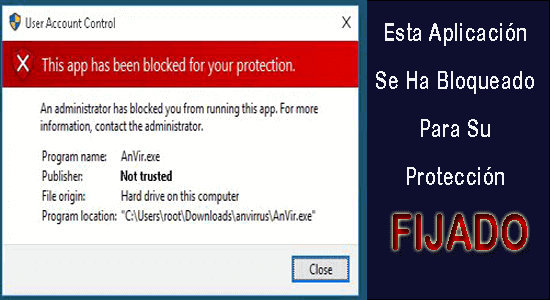 esta aplicación se ha bloqueado para su protección
