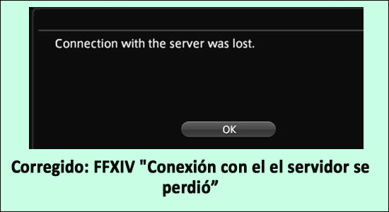 ff14 se perdió la conexión con el servidor, 