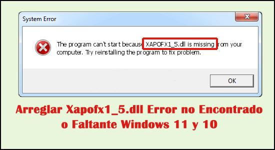 error XAPOFX1_5.dll faltante o xapofx1_5.dll no encontrado