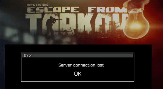 Error de pérdida de conexión del servidor Tarkov