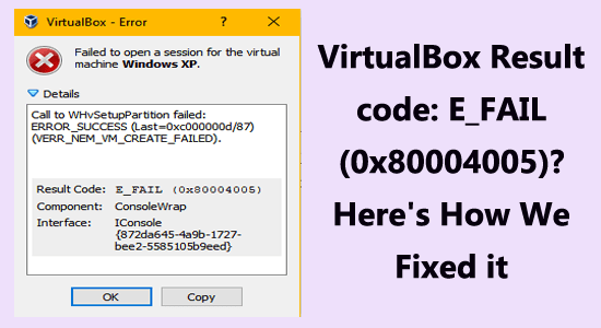 caja virtual E_FAIL (0x80004005)