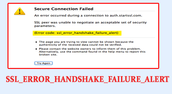 SSL_ERROR_HANDSHAKE_FAILURE_ALERT